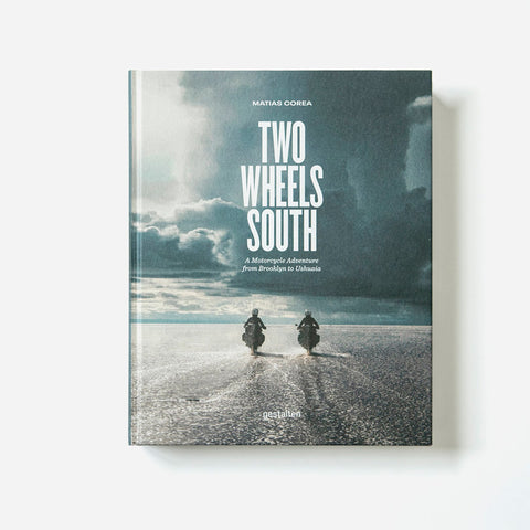 Two Wheels South - Autographed Hardcover Book